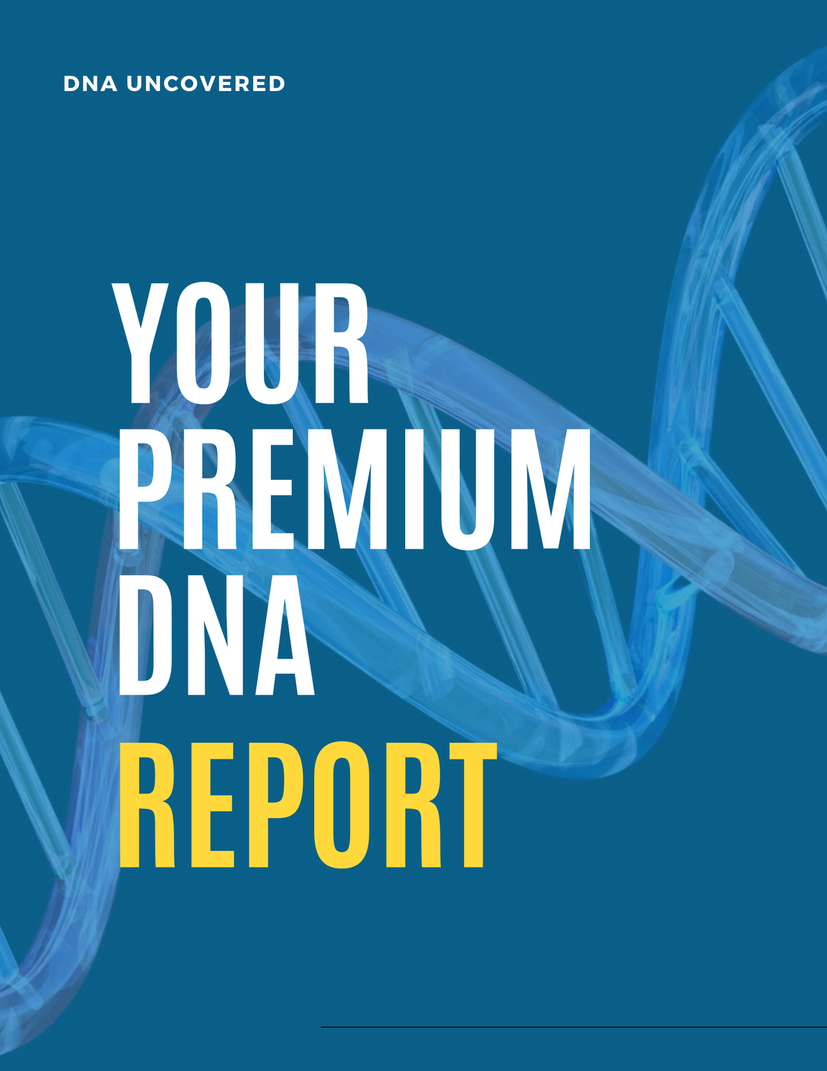 Premium DNA Report – DNA Uncovered